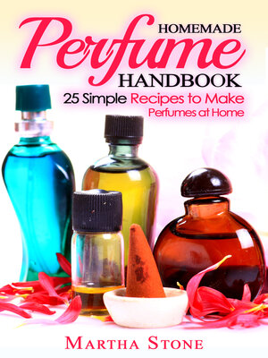 cover image of Homemade Perfume Handbook